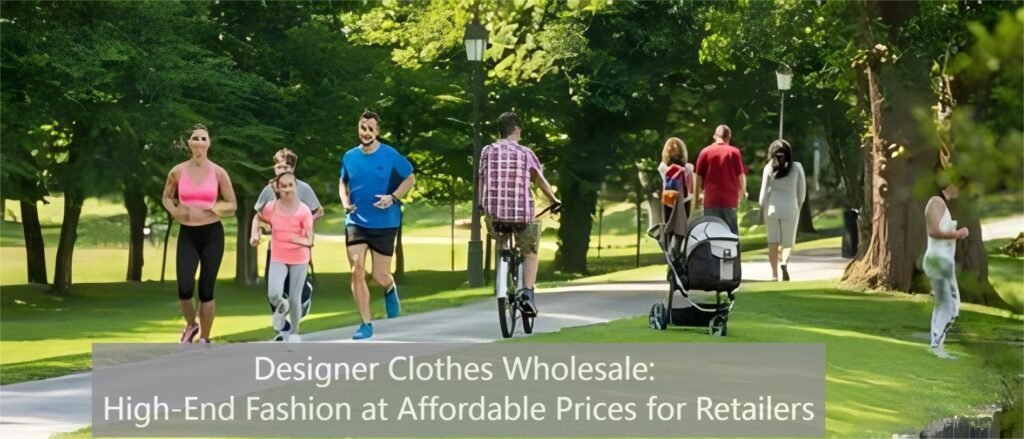 Designer Clothes Wholesale High-End Fashion at Affordable Prices for Retailers