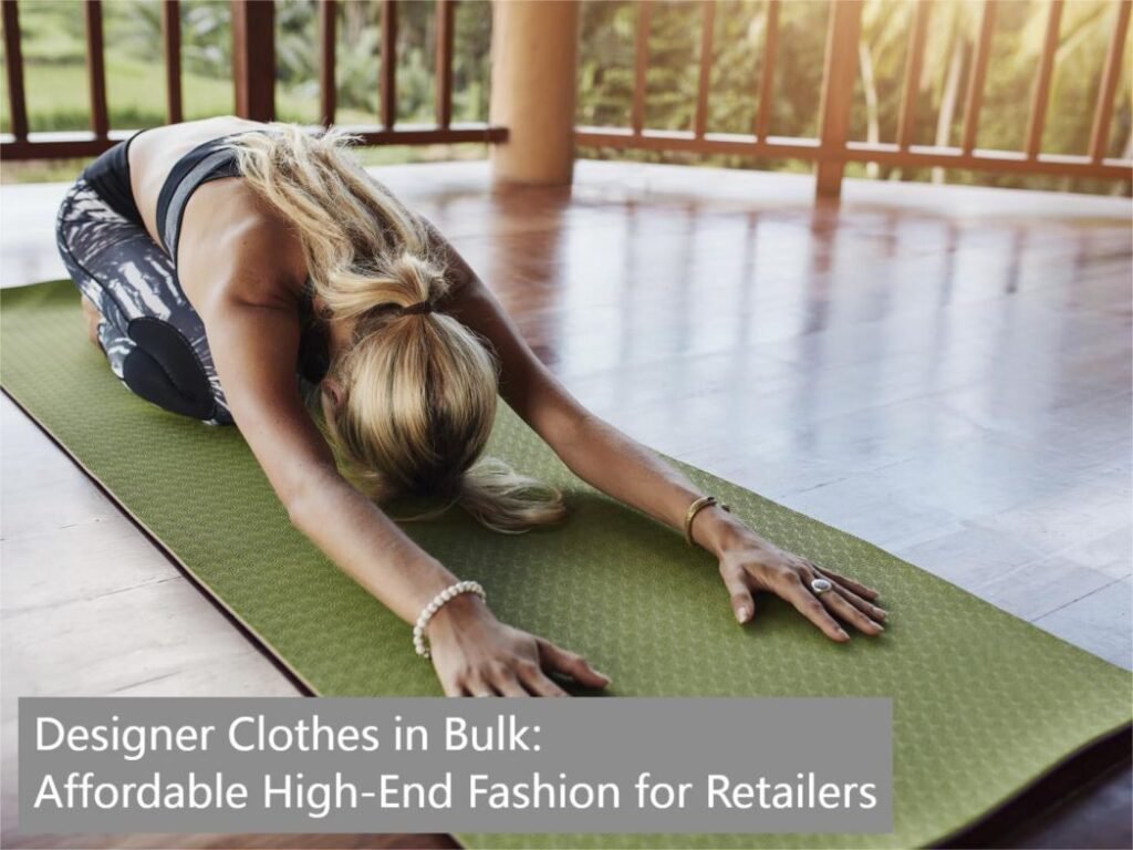 Designer Clothes in Bulk Affordable High-End Fashion for Retailers