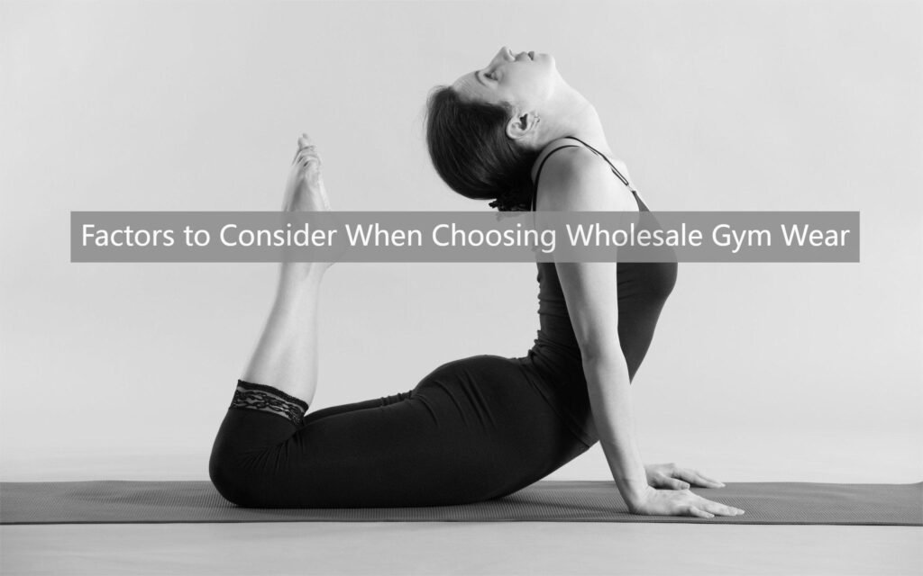 Wholesale Fitness Clothing Quality Gym Wear from Leading Manufacturers