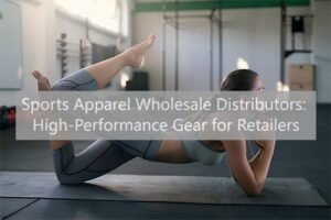 Sports Apparel Wholesale Distributors: High-Performance Gear for Retailers