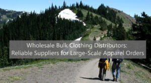 Wholesale Bulk Clothing Distributors Reliable Suppliers for Large-Scale Apparel Orders