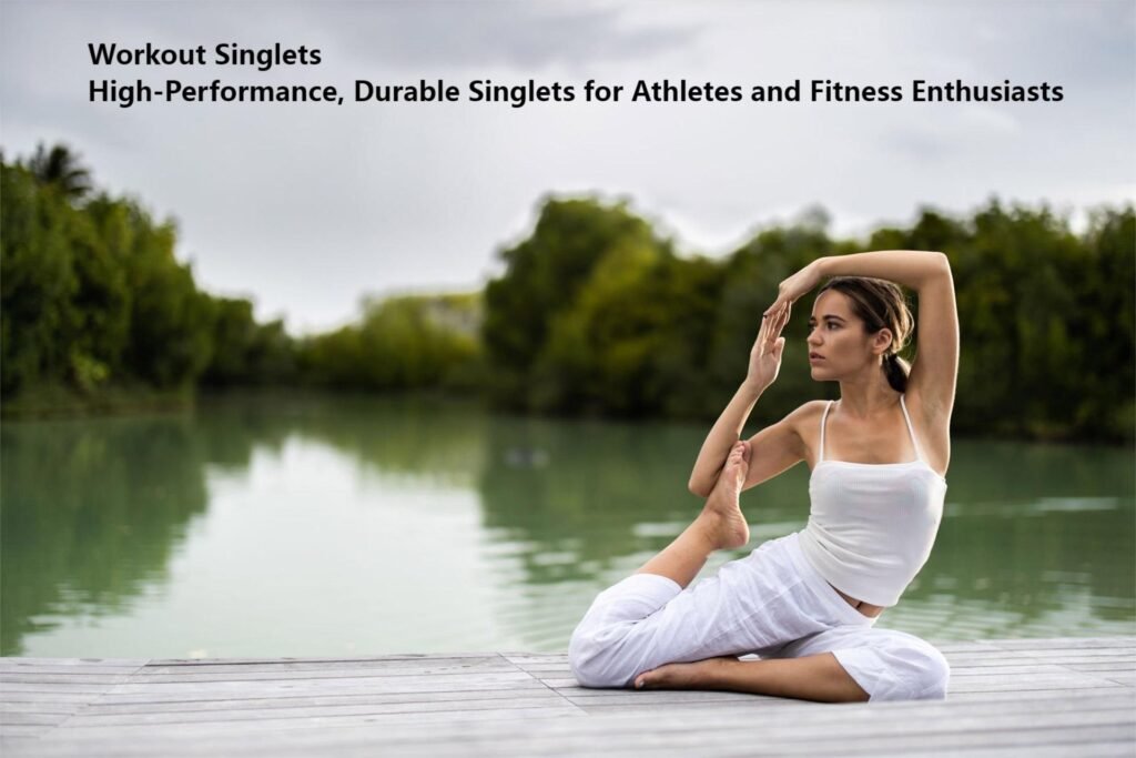 Workout Singlets High-Performance, Durable Singlets for Athletes and Fitness Enthusiasts