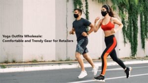 Yoga Outfits Wholesale: Comfortable and Trendy Gear for Retailers